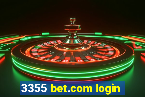 3355 bet.com login