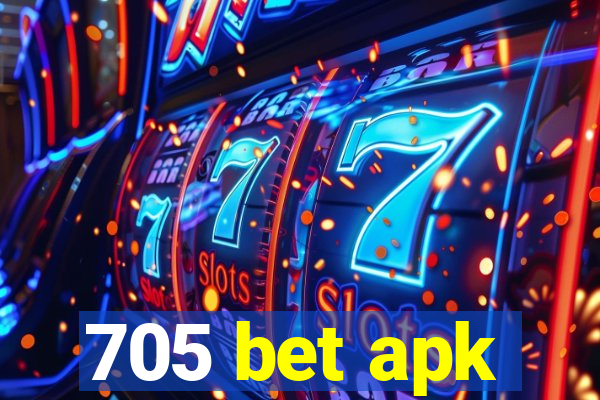 705 bet apk