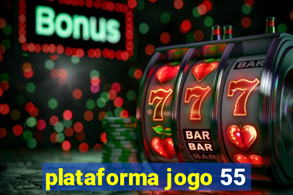 plataforma jogo 55