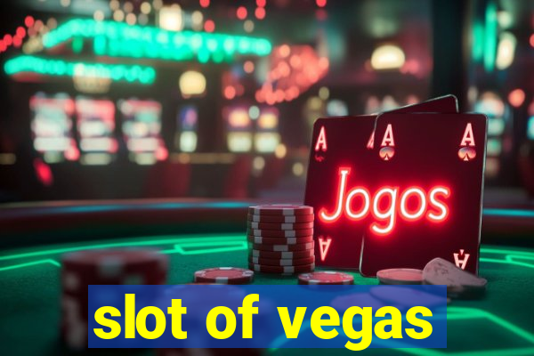 slot of vegas