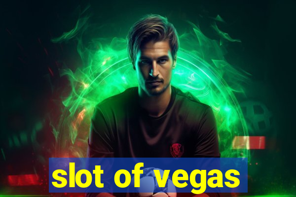 slot of vegas