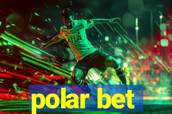 polar bet