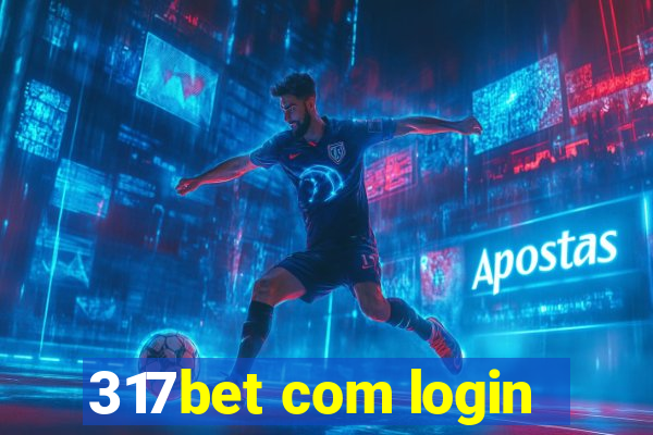 317bet com login