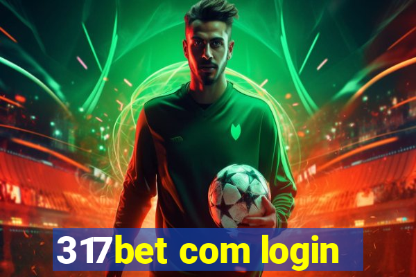 317bet com login