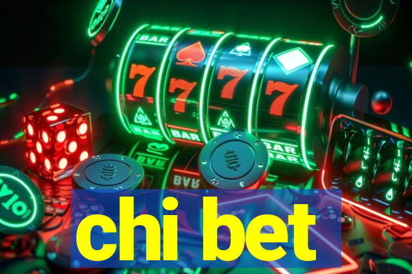 chi bet