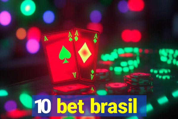 10 bet brasil