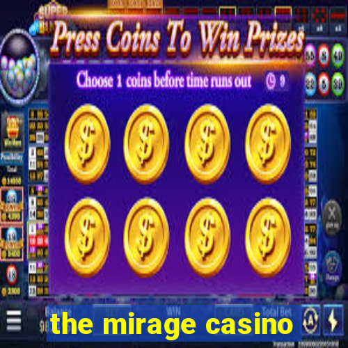 the mirage casino