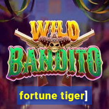 fortune tiger]