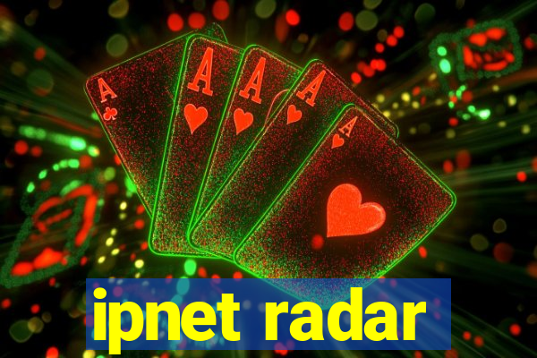 ipnet radar