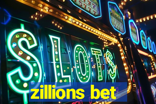 zillions bet