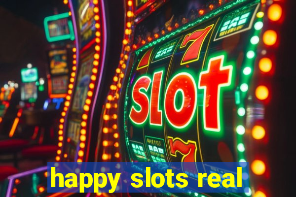 happy slots real