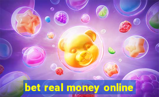 bet real money online