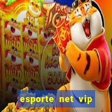 esporte net vip bet apostas