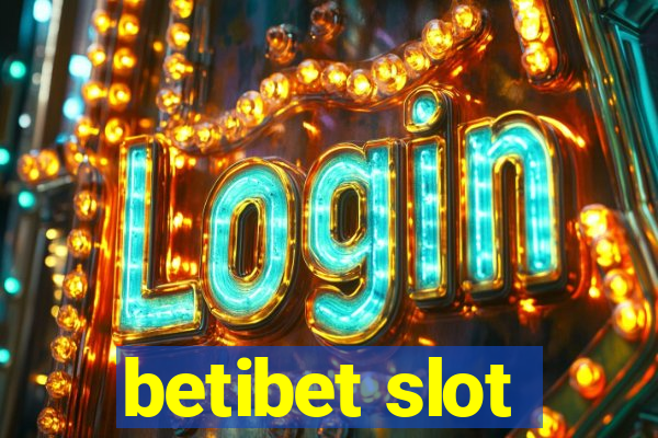 betibet slot