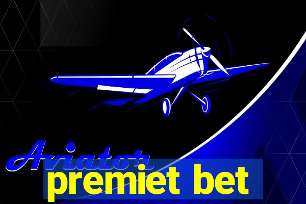 premiet bet