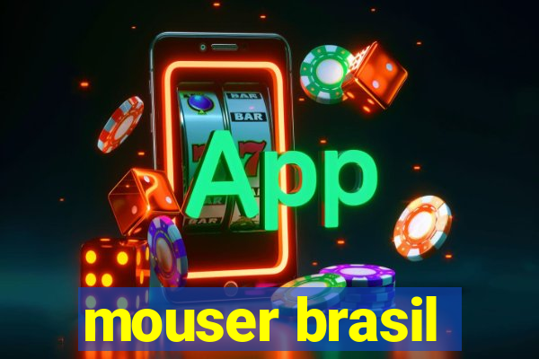 mouser brasil