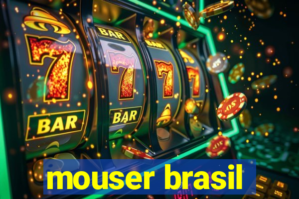 mouser brasil