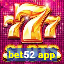 bet52 app