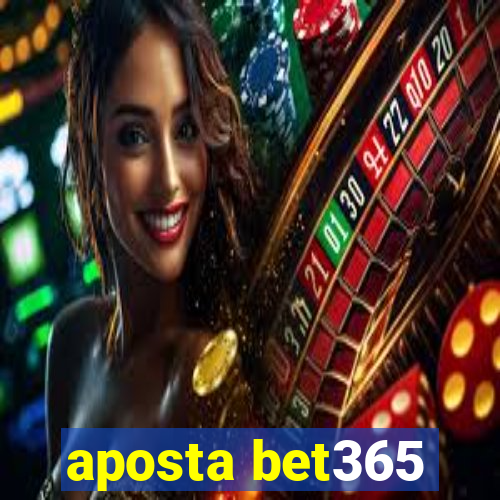 aposta bet365