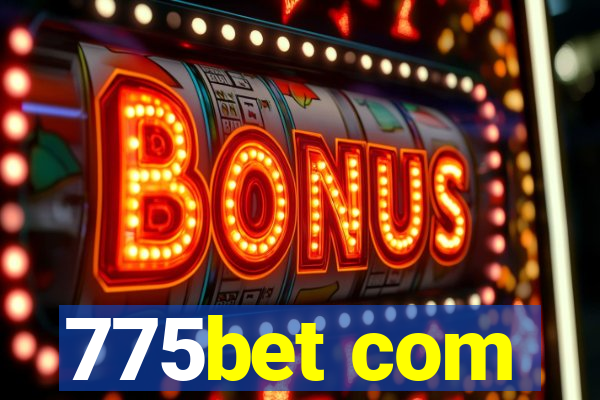 775bet com