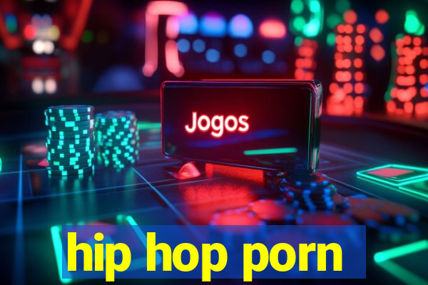 hip hop porn