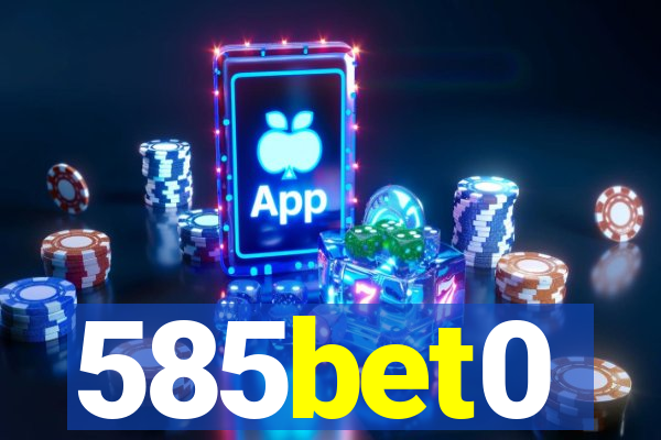 585bet0