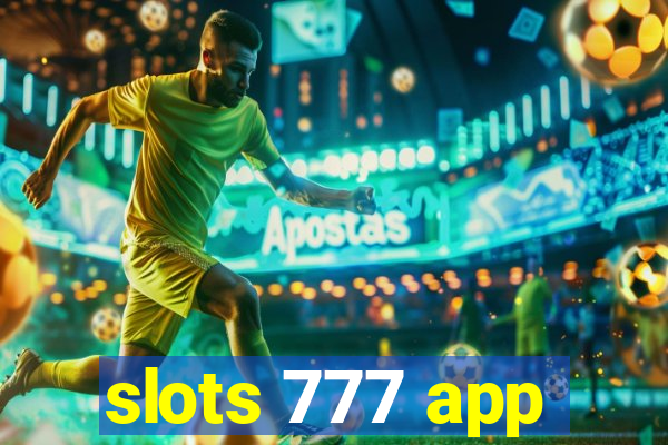 slots 777 app