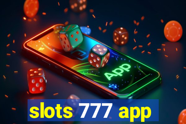 slots 777 app