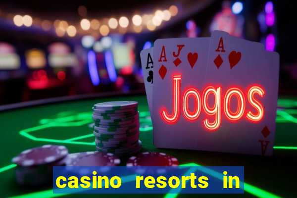 casino resorts in atlantic city