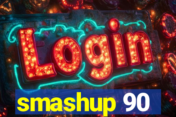 smashup 90