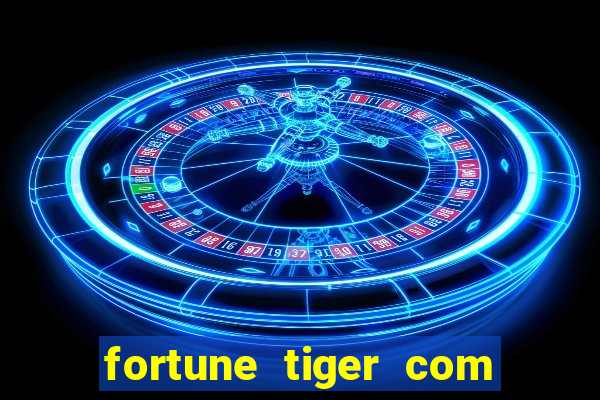 fortune tiger com b?nus sem depósito