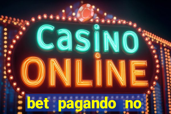 bet pagando no cadastro sem deposito