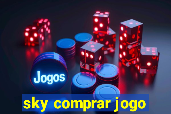 sky comprar jogo