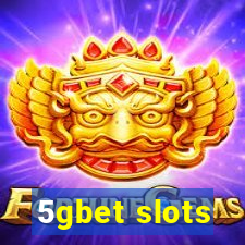 5gbet slots