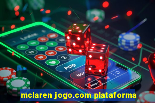 mclaren jogo.com plataforma