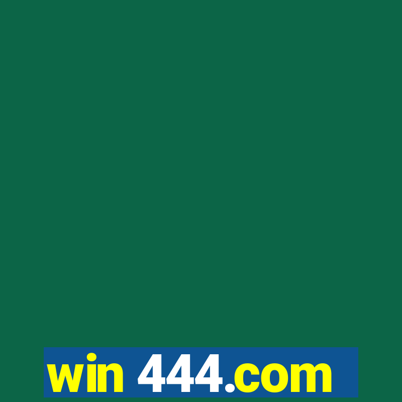 win 444.com