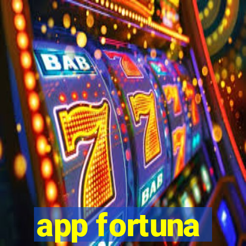 app fortuna