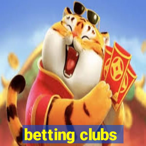 betting clubs