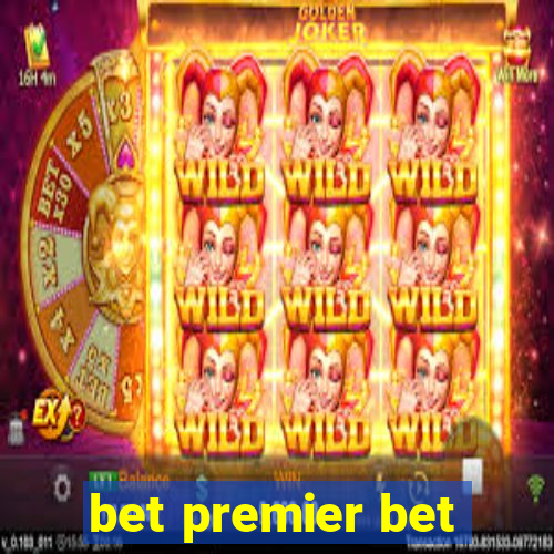 bet premier bet