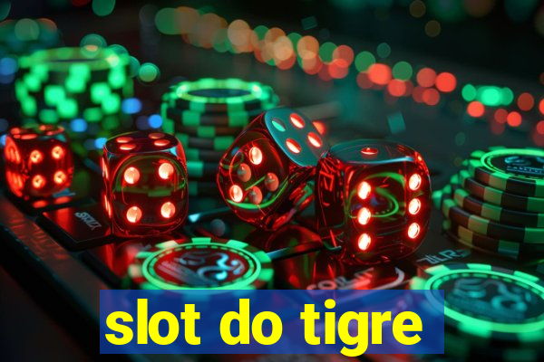 slot do tigre