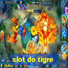 slot do tigre