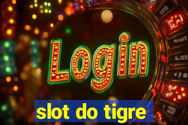 slot do tigre