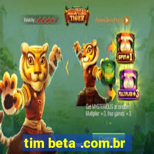 tim beta .com.br