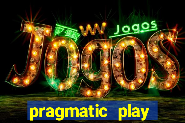 pragmatic play melhores jogos