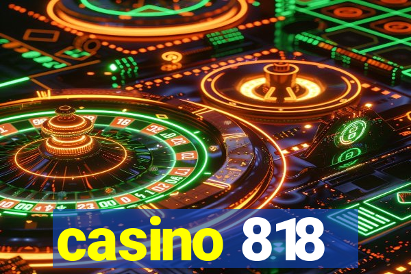 casino 818