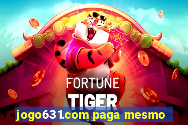 jogo631.com paga mesmo