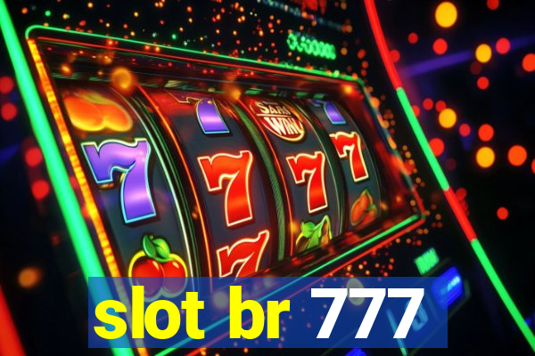 slot br 777