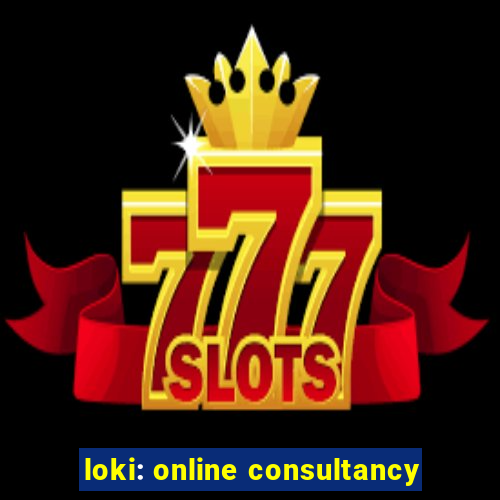 loki: online consultancy