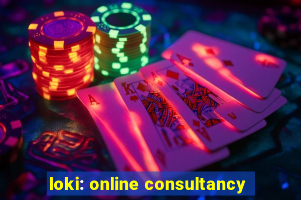 loki: online consultancy