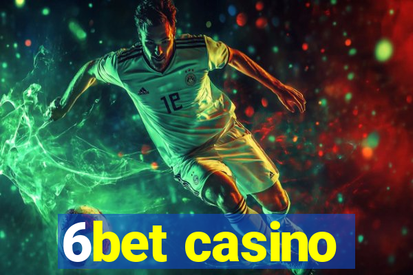 6bet casino